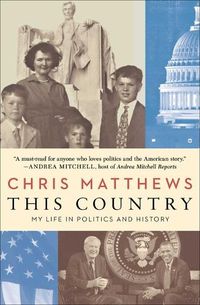 Cover image for This Country: My Life in Politics and History