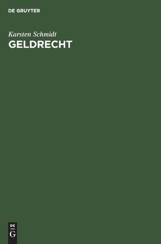 Cover image for Geldrecht: Geld, Zins Und Wahrung Im Deutschen Recht. Kommentar