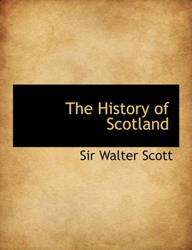 Cover image for The History of Scotland