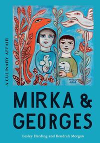 Cover image for Mirka & Georges: A Culinary Affair
