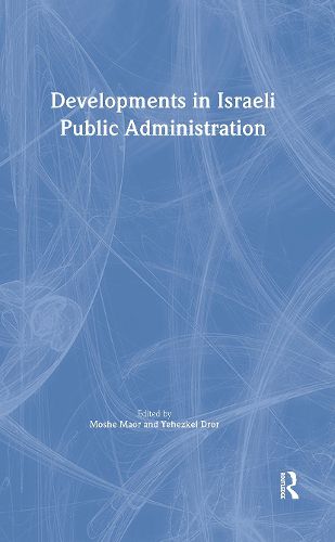 Cover image for Developments in Israeli Public Administration