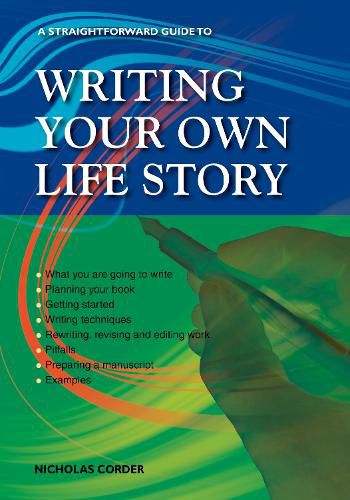 Cover image for A Straightforward Guide To Writing Your Own Life Story: Revised 2022