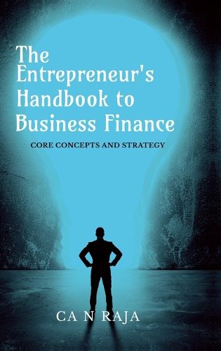 Cover image for The Entrepreneur's Handbook to Business Finance