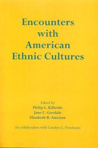 Encounters with American Ethnic Culture