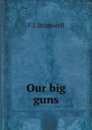 Cover image for Our big guns