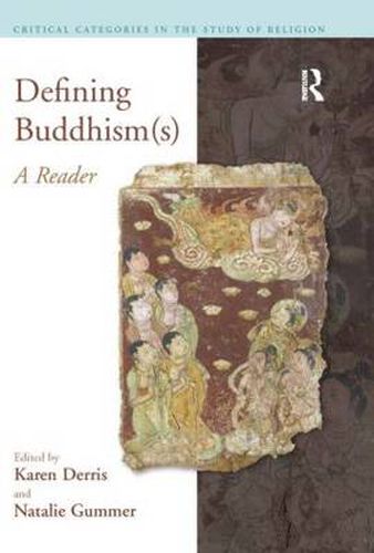 Cover image for Defining Buddhism(s): A Reader