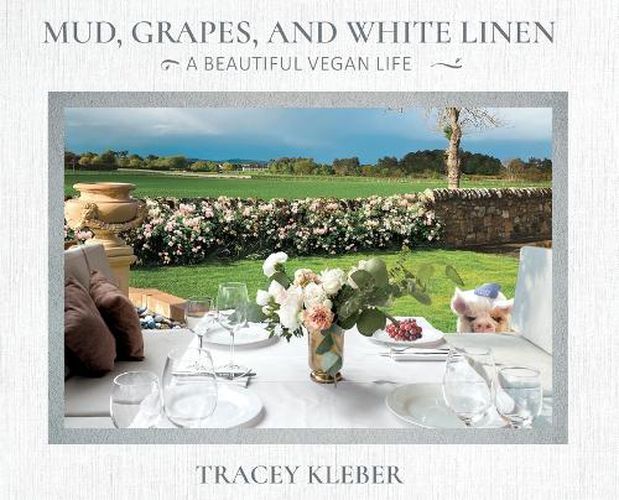 Cover image for Mud, Grapes and White Linen