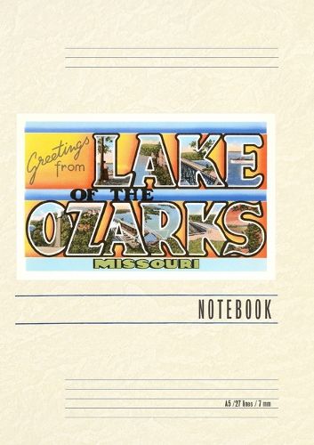 Cover image for Vintage Lined Notebook Greetings from Lake of the Ozarks