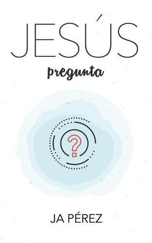 Cover image for Jesus Pregunta