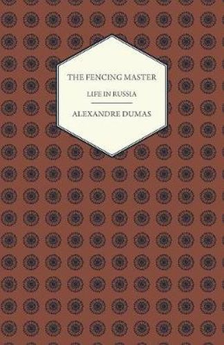 Cover image for The Fencing Master - Life in Russia