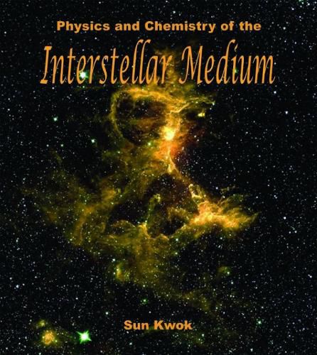 Cover image for Physics and Chemistry of the Interstellar Medium