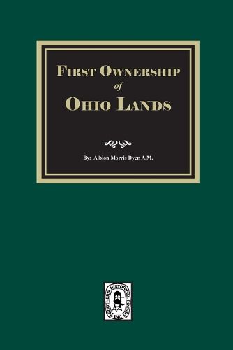Cover image for First Ownership of Ohio Lands