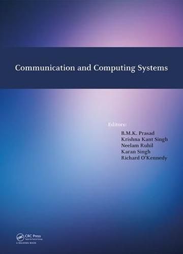 Cover image for Communication and Computing Systems: Proceedings of the International Conference on Communication and Computing Systems (ICCCS 2016), Gurgaon, India, 9-11 September, 2016