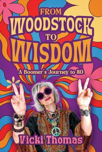 Cover image for From Woodstock to Wisdom
