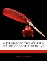 Cover image for A Journey to the Western Islands of Scotland in 1773