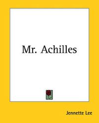 Cover image for Mr. Achilles