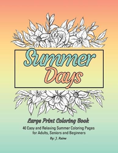 Cover image for Summer Days Large Print Coloring Book