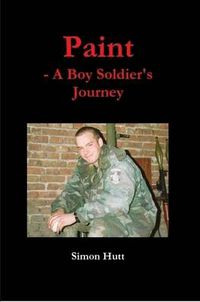 Cover image for Paint: A Boy Soldier's Journey