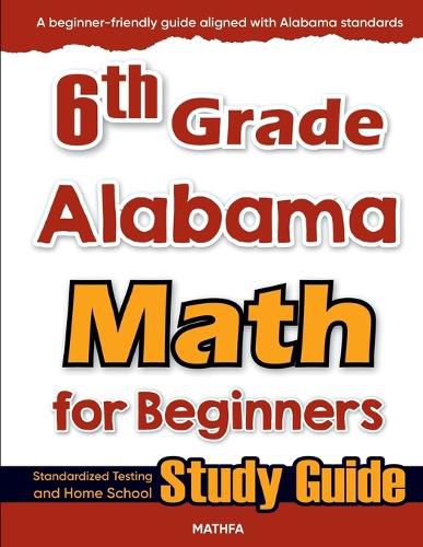Cover image for 6th Grade Alabama Math for Beginners