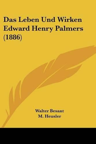 Das Leben Und Wirken Edward Henry Palmers (1886)