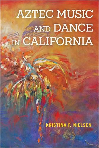 Cover image for Aztec Music and Dance in California
