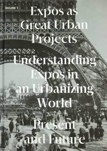 Cover image for Expos as Great Urban Projects: Present and Future
