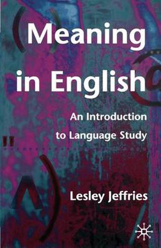 Cover image for Meaning in English: An Introduction to Language Study