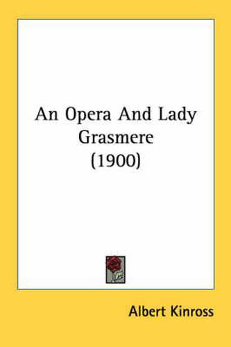 An Opera and Lady Grasmere (1900)