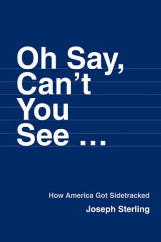 Cover image for Oh Say, Can't You See ...