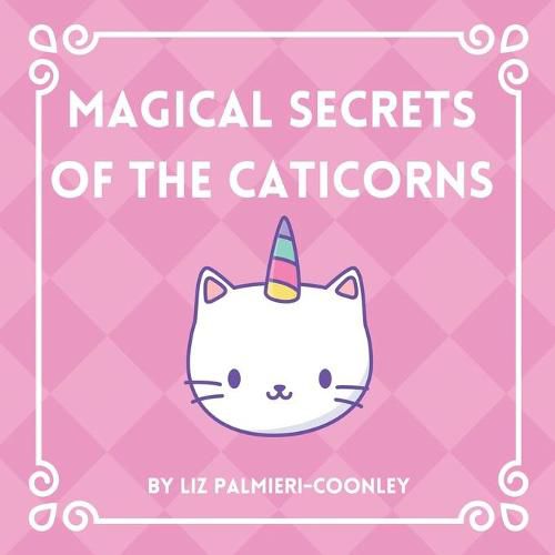 Cover image for Magical Secrets of the Caticorns