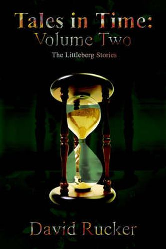 Cover image for Tales in Time: The Littleberg Stories