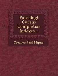 Cover image for Patrologi Cursus Completus