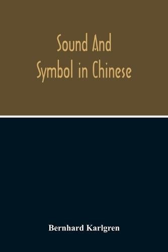 Cover image for Sound And Symbol In Chinese