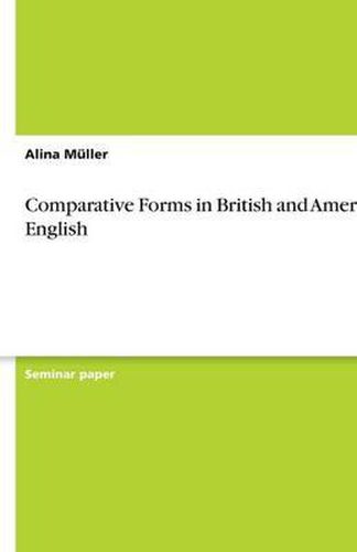Comparative Forms in British and American English