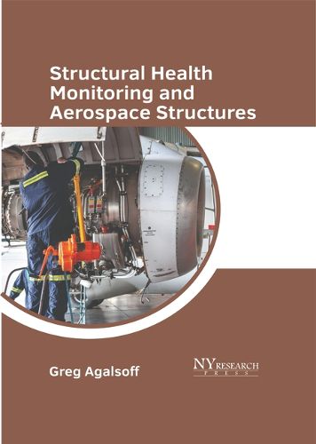 Cover image for Structural Health Monitoring and Aerospace Structures