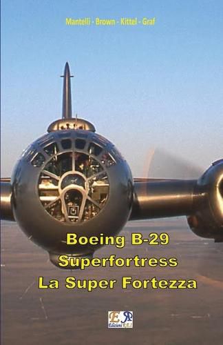 Cover image for Boeing B-29 Superfortress - La Super Fortezza