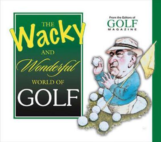 Cover image for The Wacky and Wonderful World of Golf