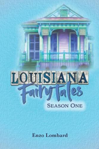 Cover image for Louisiana Fairytales: Season One