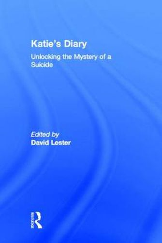 Cover image for Katie's Diary: Unlocking the Mystery of a Suicide