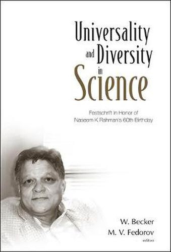 Cover image for Universality And Diversity In Science: Festschrift In Honor Of Naseem K Rahman's 60th Birthday