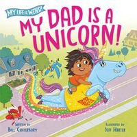 Cover image for My Dad Is a Unicorn!