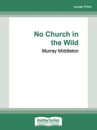 Cover image for No Church in the Wild