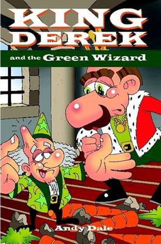 King Derek and the Green Wizard