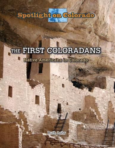 Cover image for The First Coloradans: Native Americans in Colorado