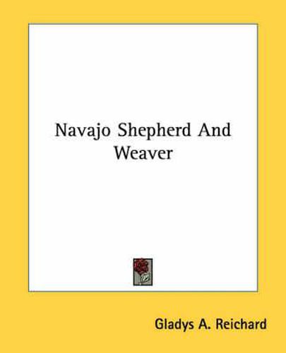 Cover image for Navajo Shepherd and Weaver