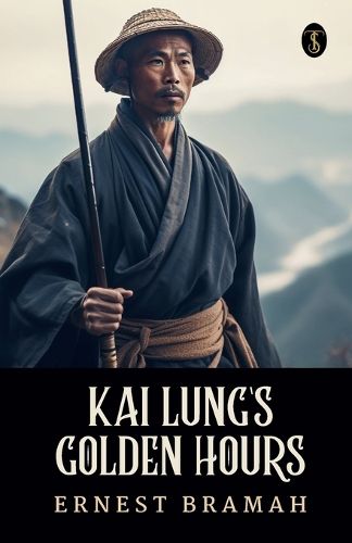 Cover image for Kai Lung's Golden Hours