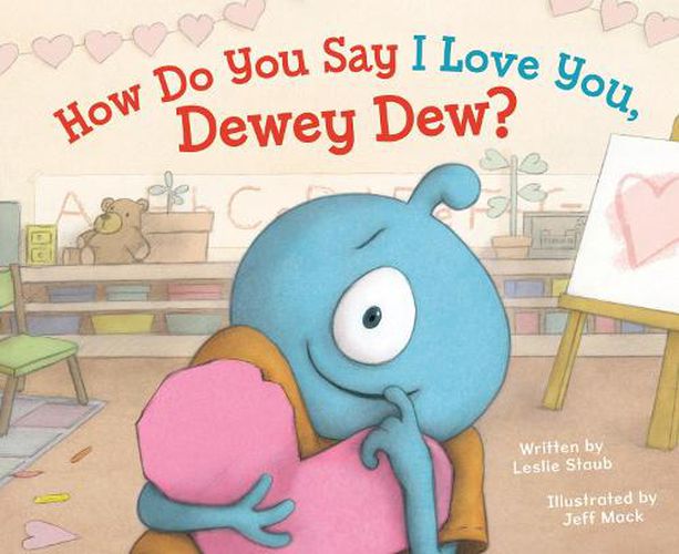 How Do You Say I Love You, Dewey Dew?
