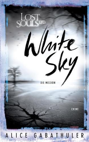 Cover image for White Sky: Lost Souls Ltd.