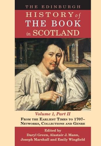 Cover image for The Edinburgh History of the Book in Scotland, Volume 1, Part II