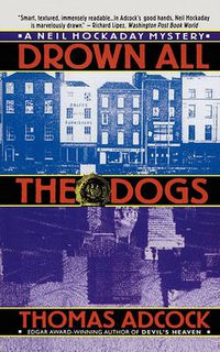 Cover image for Drown All the Dogs